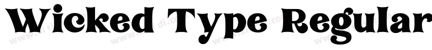 Wicked Type Regular字体转换